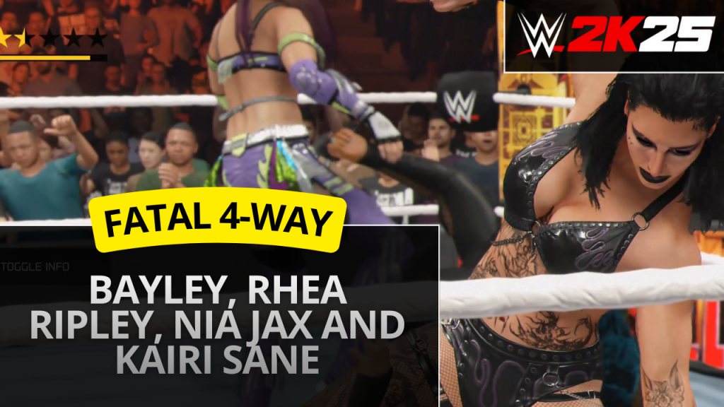 WWE 2K25 fatal 4-way match – Bayley vs Rhea Ripley vs Nia Jax vs Kairi Sane