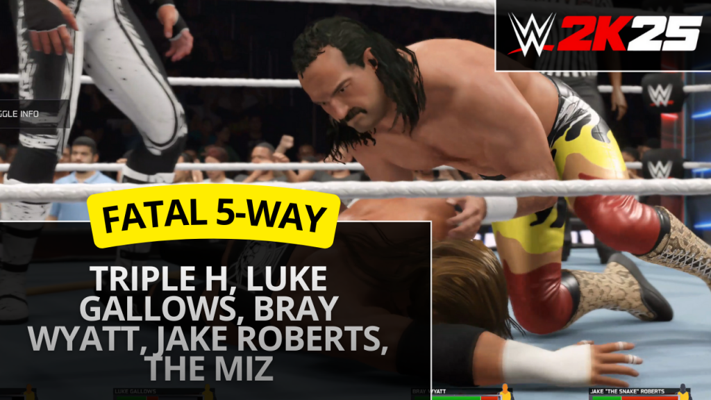 WWE 2K25 fatal 5-way match – Triple H vs Luke Gallows vs Bray Wyatt vs Jake Roberts vs The Miz